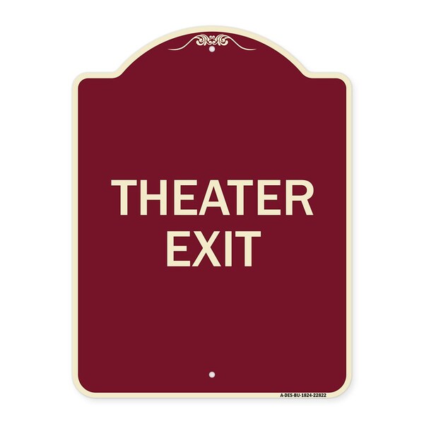 Designer Series Sign-Theater Exit, Burgundy Heavy-Gauge Aluminum Sign, 18" L, 24" H, BU-1824-22822